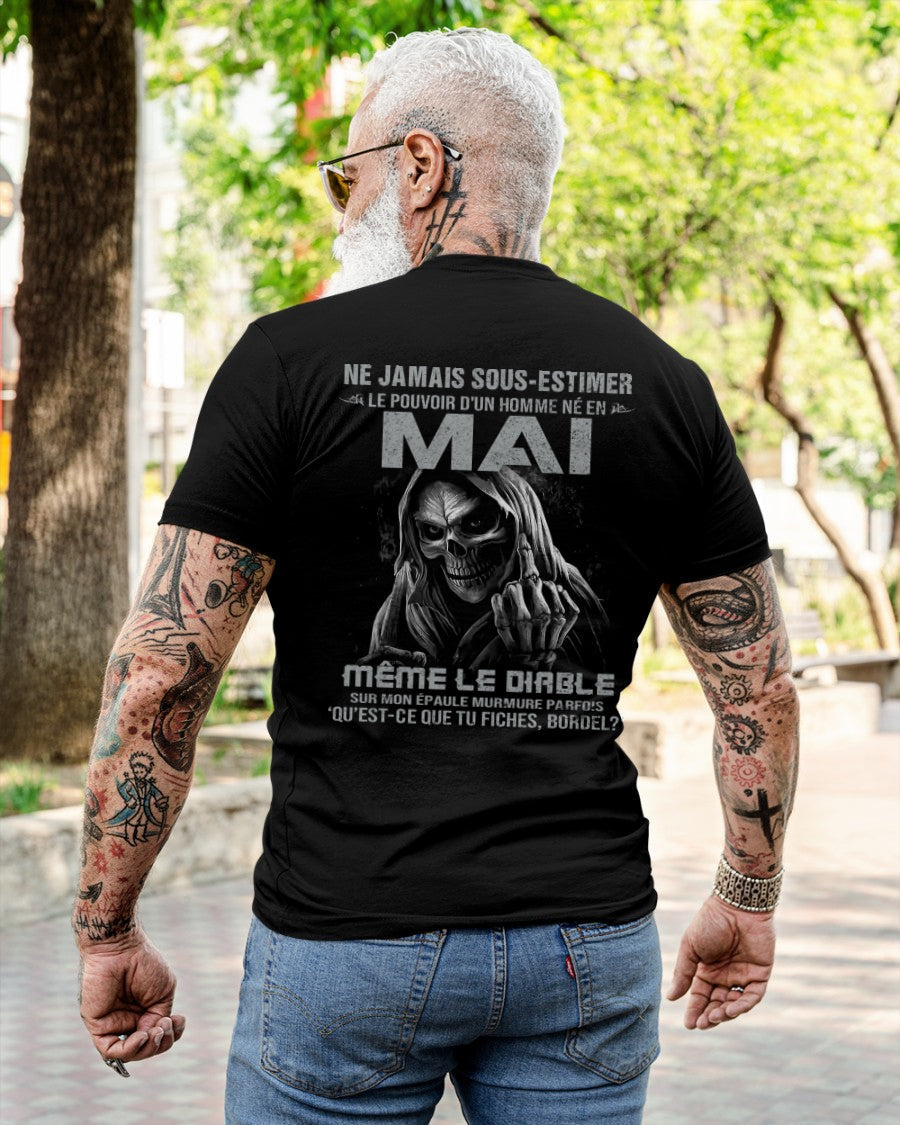 NE JAMAIS SOUS-ESTIMER LE POUVOIR D'UN HOMME NÉ EN MAI Fr05 male (SKU08-61-05)