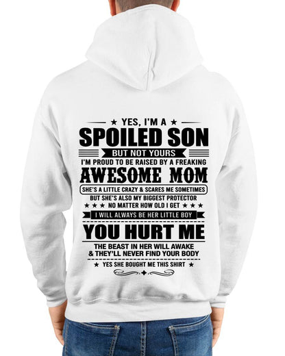 YES, I’M A SPOILED SON BUT NOT YOURS - GIFT SHIRT FROM MOM FOR SON - SNOW00 (SKU2605-10-00)