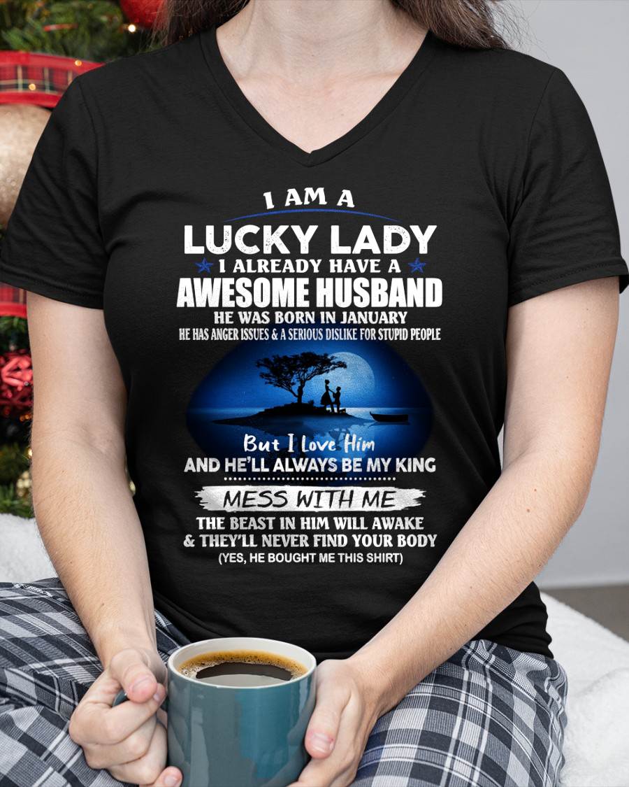 JANUARY, I AM A LUCKY LADY - GIFT T SHIRT FROM HUSBAND TO WIFE - SNOW01 (SKU2602-188-01)