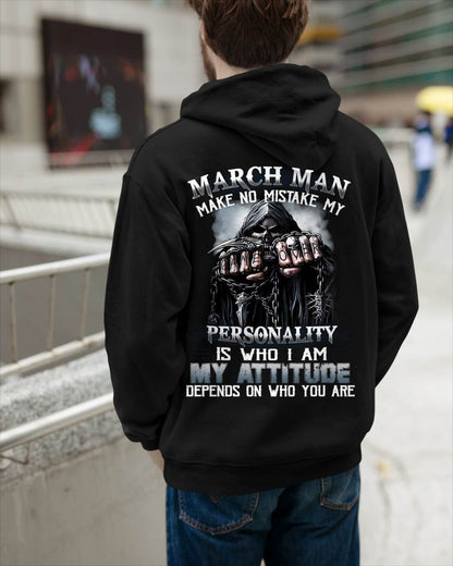 MARCH, MY ATTITUDE DEPENDS ON WHO YOU ARE-MALE SNOW03 (SKU08-83-03)