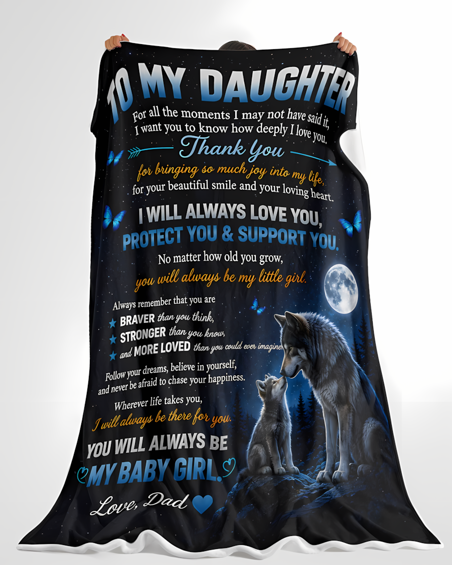 Special Gift For Your Daughter Blanket - From Dad (SKU2608-400)