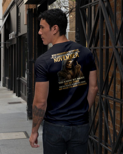 NOVEMBER - NEVER UNDERESTIMATE - BIRTHDAY T-SHIRT FOR MEN - SNOW11 (SKU26T-01-06-11)