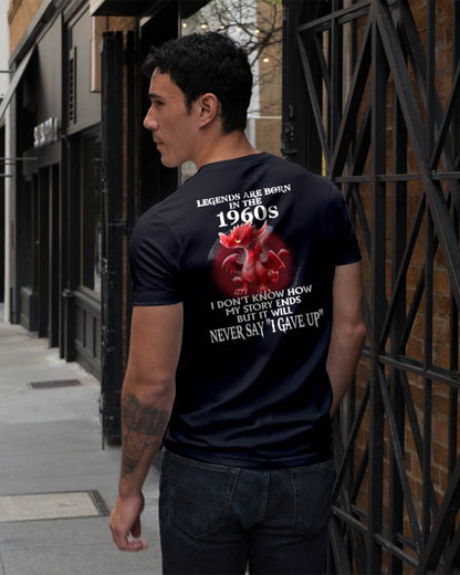 1960s - NEVER SAY GIVE UP - BIRTHDAY T-SHIRT FOR MEN - SNOW00 (SKU12-163-1960)