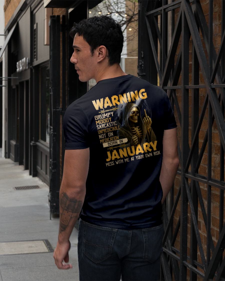 JANUARY - WARNING GRUMPY MOODY - BIRTHDAY T-SHIRT FOR MEN - SNOW01 (SKU26T-01-07-01)