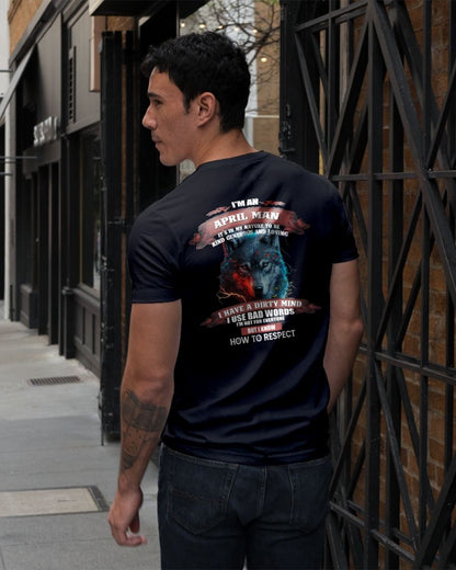 APRIL - KNOW HOW TO RESPECT - BIRTHDAY T-SHIRT FOR MEN - SNOW04 (SKU12-162-04)