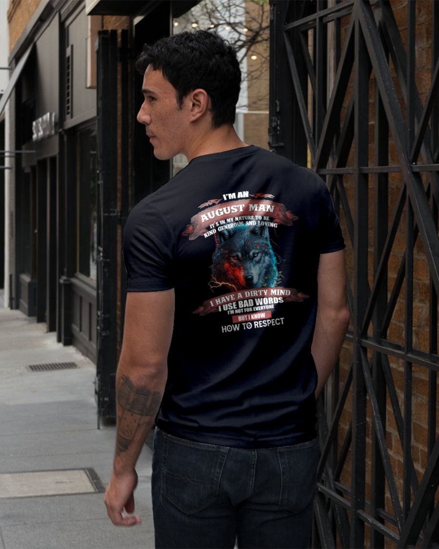 AUGUST - KNOW HOW TO RESPECT - BIRTHDAY T-SHIRT FOR MEN - SNOW08 (SKU12-162-08)