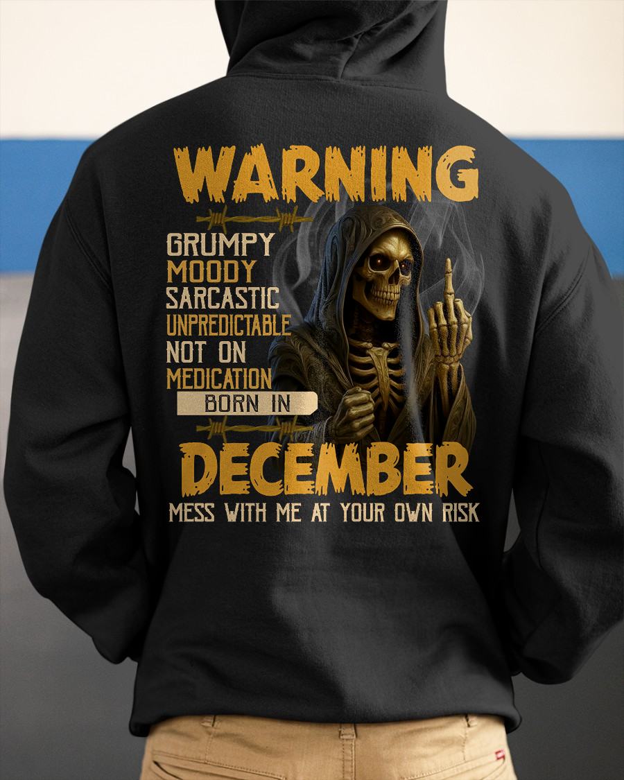 DECEMBER - WARNING GRUMPY MOODY - BIRTHDAY T-SHIRT FOR MEN - SNOW12 (SKU26T-01-07-12)