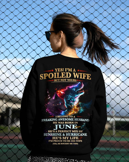 JUNE, YES! I’M A SPOILED WIFE BUT NOT YOURS Gift T-Shirt from husband for wife – SNOW06 (SKU26T-01100-06)
