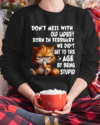 FEBRUARY SHIRT, DON’T MESS WITH OLD LADIES - FMA SNOW02 (SKU2604-31-02)