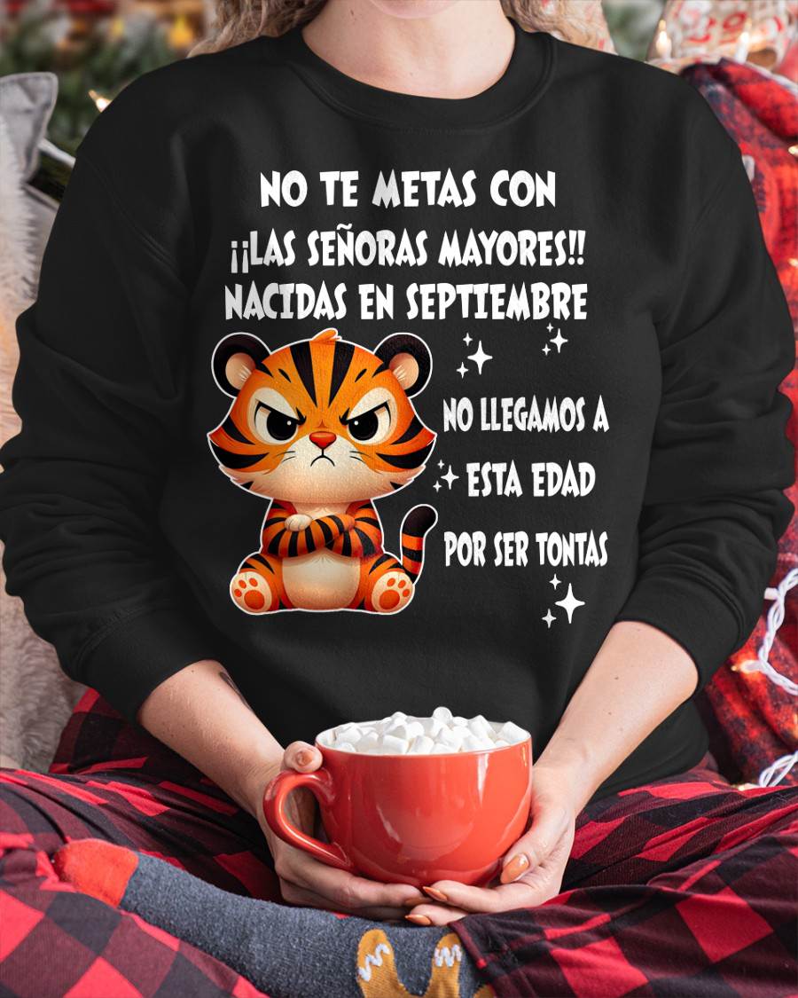 SEPTIEMBRE SHIRT, NO TE METAS CON MUJERES MAYORES - FMA SNOW09 (SKU2604-164-09)