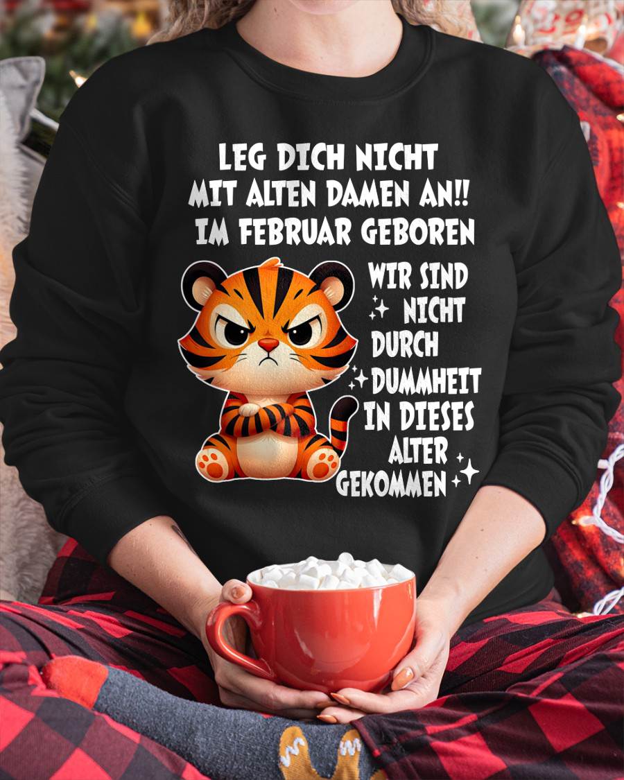 FEBRUAR, LEG DICH NICHT MIT ALTEN DAMEN AN - SNOW GER02 (SKU2605-332-02)