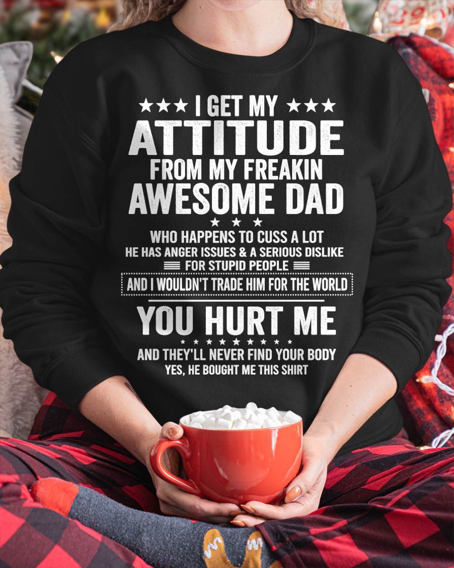 I WOULDN'T TRADE HIM FOR THE WORLD - GIFT T SHIRT FROM DAD FOR DAUGHTER - SNOW00 (SKU2604-67-00)