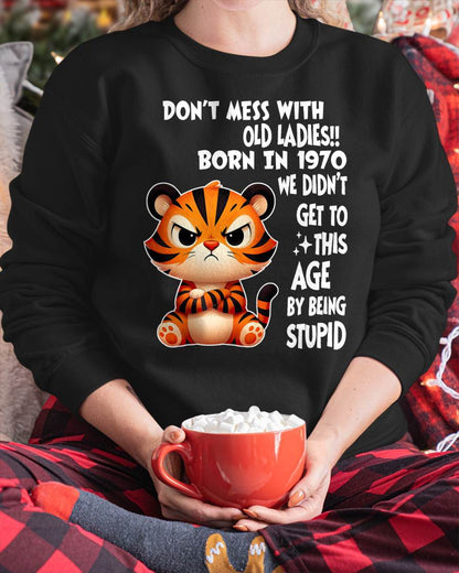 1970 SHIRT, DON'T MESS WITH OLD LADIES - SNOW00 (SKU2609-234-1970)