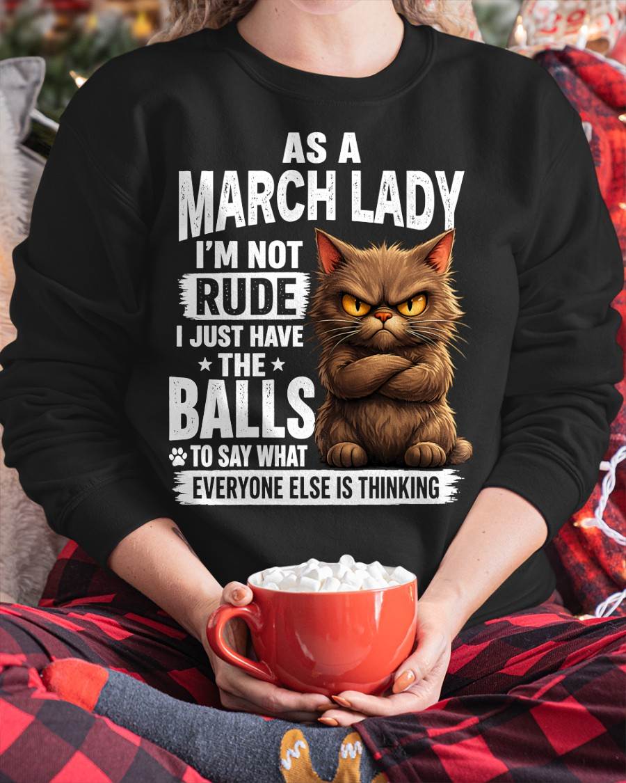 MARCH SHIRT, SAY WHAT EVERYONE ELSE IS THINKING - SNOW03 (SKU2604-273-03)