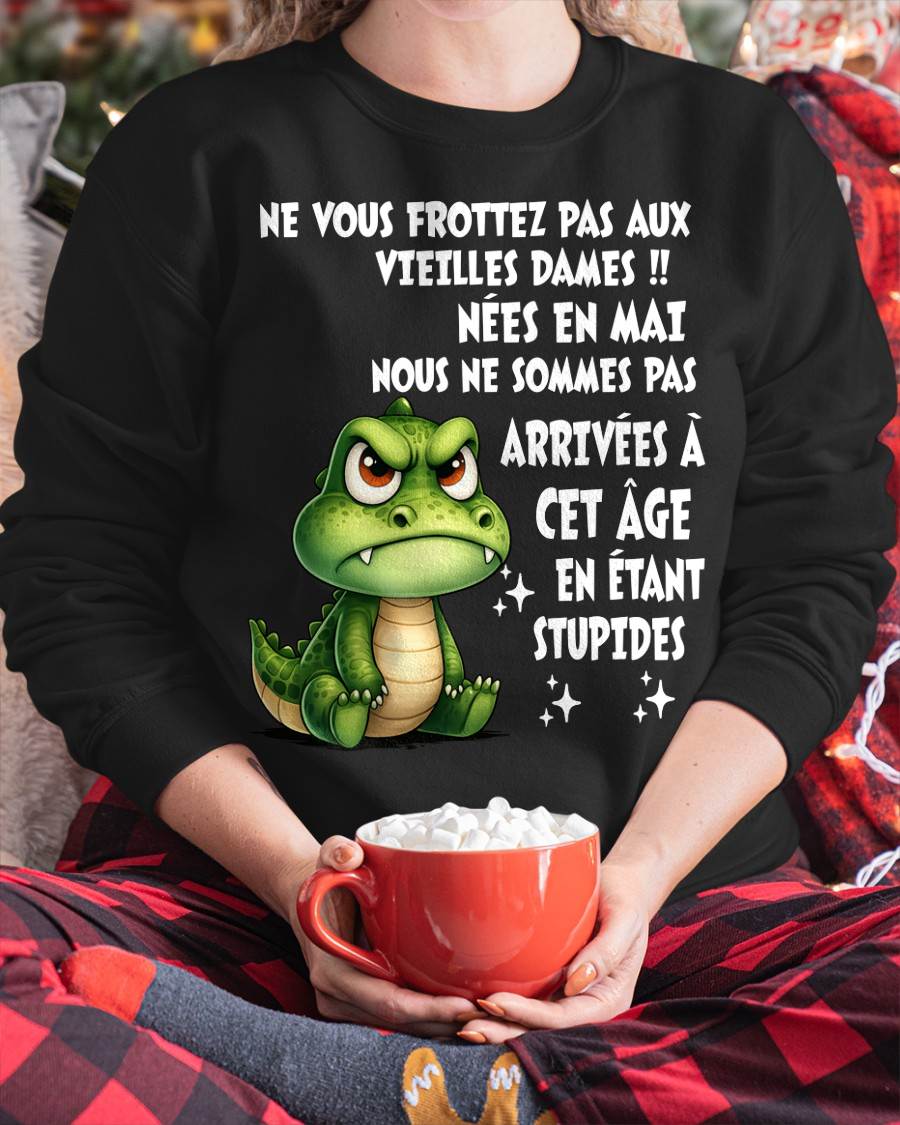 MAI SHIRT NE VOUS FROTTEZ PAS AUX VIEILLES DAMES - SNOW05 (SKU2605-124-05)