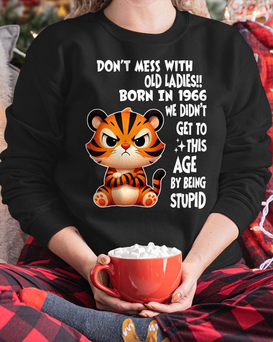 1966 SHIRT, DON'T MESS WITH OLD LADIES - SNOW00 (SKU2609-234-1966)