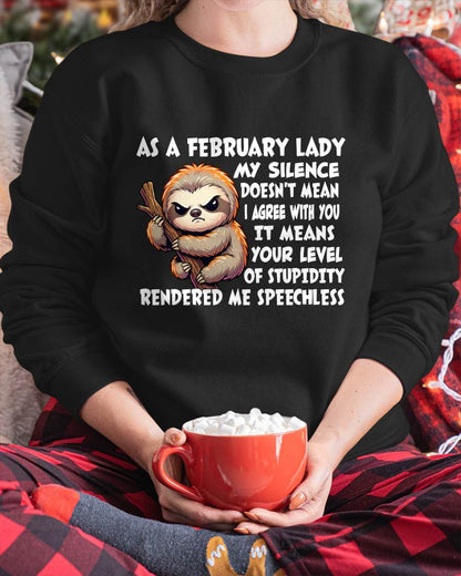 FEBRUARY SHIRT, MY SILENCE DOESN'T MEAN I AGREE WITH YOU - SNOW02 (SKU2604-223-02)