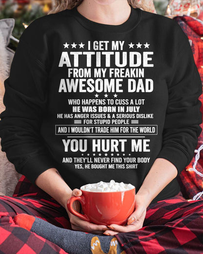 JULY, I WOULDN'T TRADE HIM FOR THE WORLD - GIFT T SHIRT FROM DAD FOR DAUGHTER - SNOW07 (SKU2604-67-07)
