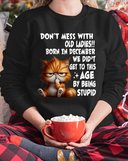 DECEMBER SHIRT, DON’T MESS WITH OLD LADIES - FMA SNOW12 (SKU2604-31-12)