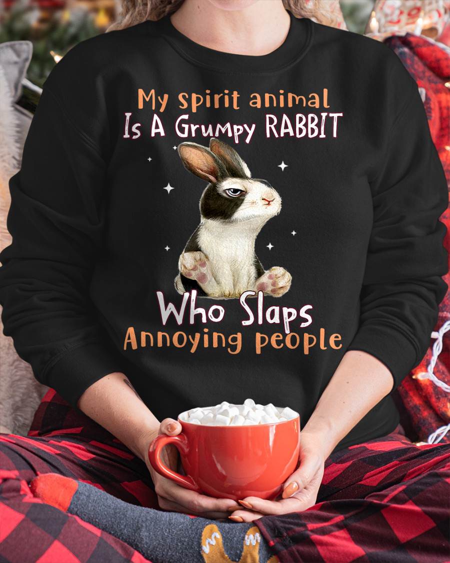 My Spirit Animal is a Grumpy Rabbit rabbit lovers T-Shirt
