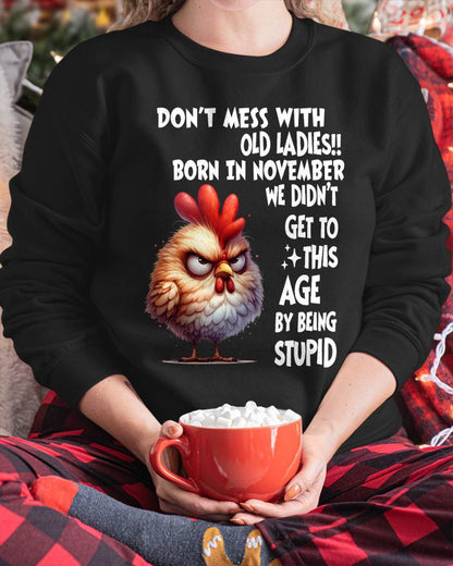 NOVEMBER SHIRT, DON’T MESS WITH OLD LADIES - SNOW11 (SKU2603-133-11)