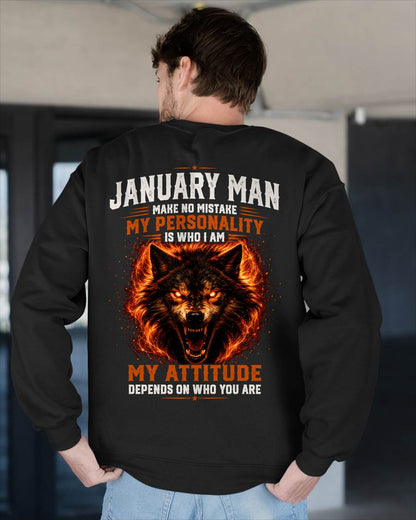 JANUARY SHIRT, MY PERSONALITY IS WHO I AM - SNOW MALE01 (SKU2608-109-01)