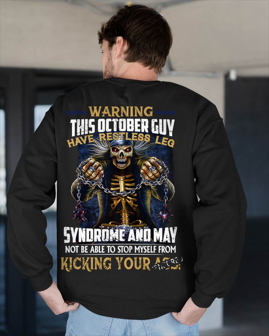 OCTOBER, WARNING THIS OCTOBER GUY HAS RESTLESS LEG – SNOW MALE10 (SKU26T-01-57-10)