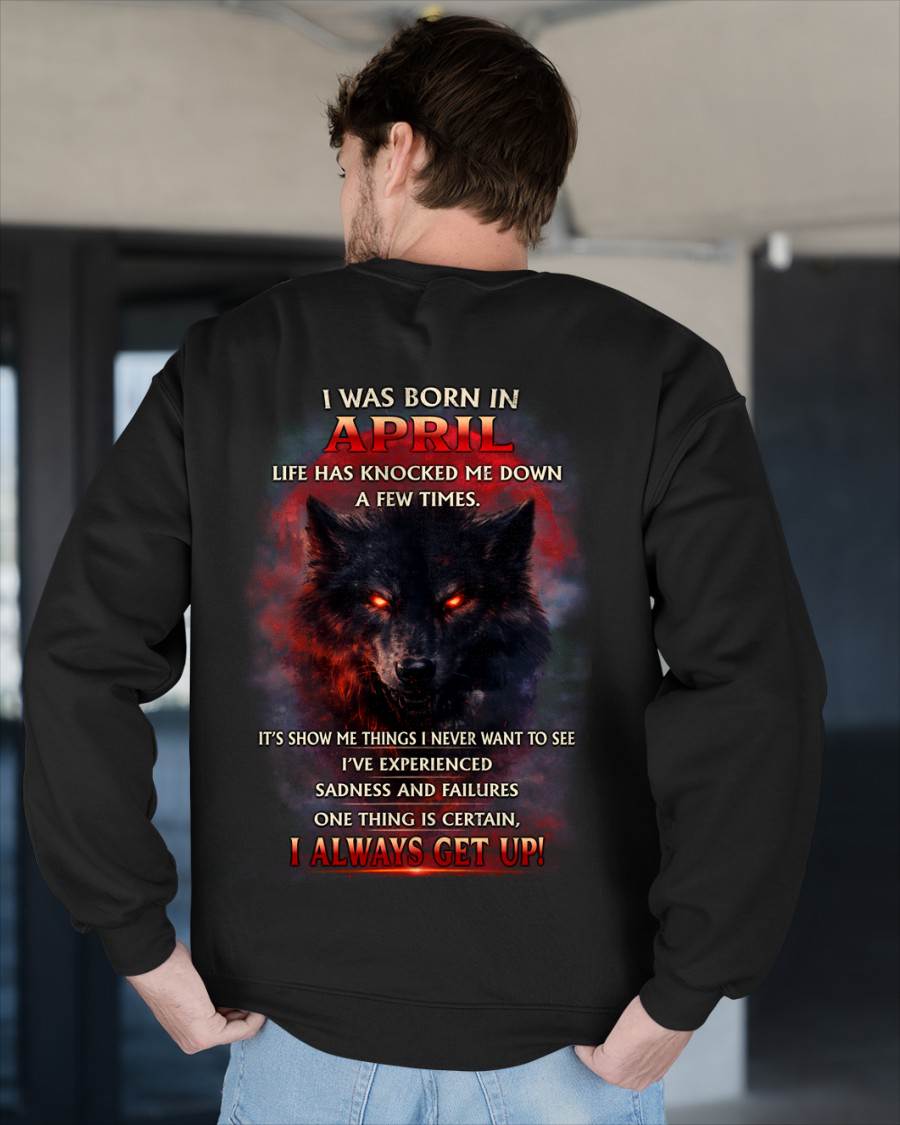 APRIL SHIRT, ONE THING IS CERTAIN, I ALWAYS GET UP - SNOW MALE04 (SKU2603-12-04)