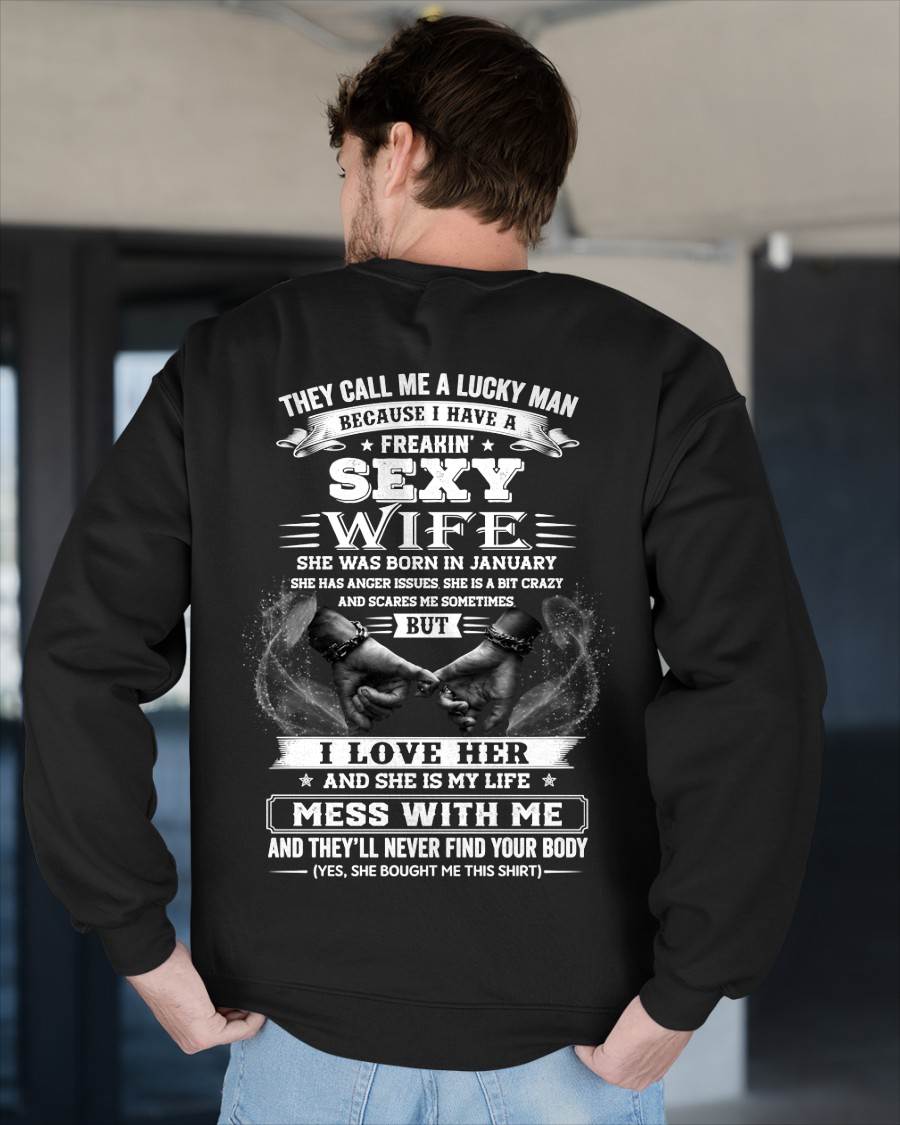 JANUARY, THEY CALL ME A LUCKY MAN - GIFT T SHIRT FROM WIFE TO HUSBAND - SNOW01 (SKU2606-293-01)
