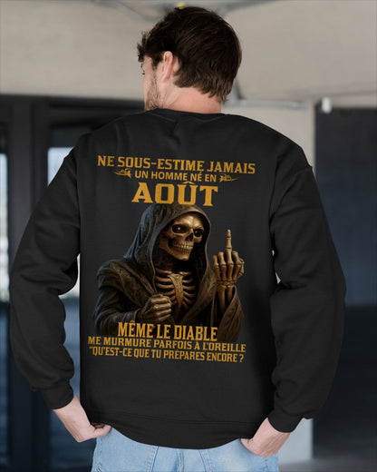 NE SOUS-ESTIME JAMAIS UN HOMME NÉ EN AOÛT Fr08 SNOW08 male (SKU12-305-08)