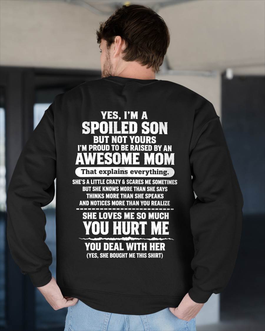 I'M A SPOILED SON - SHIRT FROM MOM TO SON - SNOW00 (SKU2609-259-00)