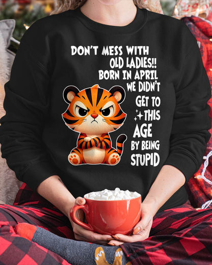 APRIL SHIRT, DON'T MESS WITH OLD LADIES - SNOW FEMALE04 (SKU2603-20-04)