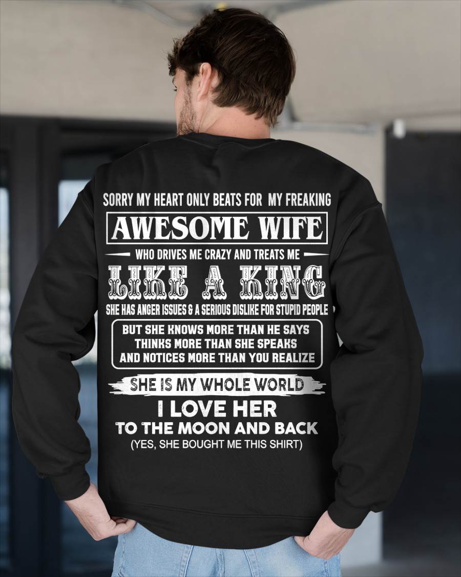 SORRY MY HEART ONLY BEATS FOR MY FREAKING AWESOME WIFE T-Shirt - Gift From Dad - SNOW00 (SKU26T-01119-00)