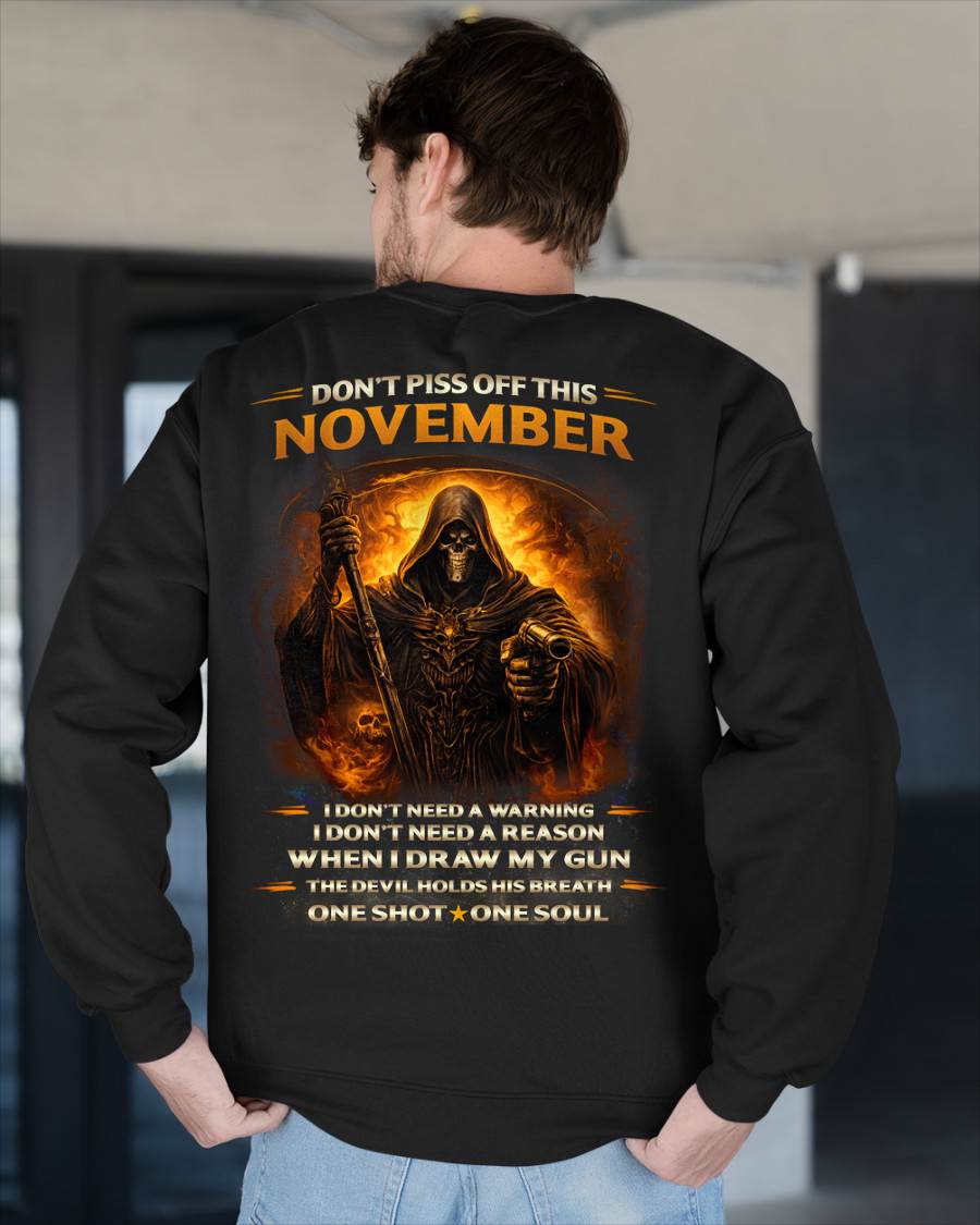 NOVEMBER DON’T PISS OFF THIS NOVEMBER GUY – SNOW MALE11 (SKU2602-160-11)