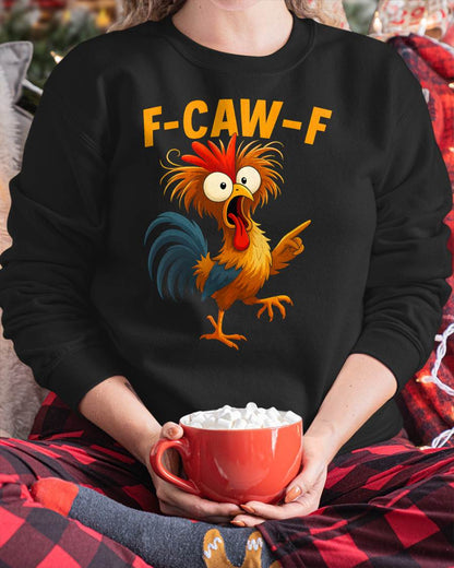 F Caw F Rooster Funny Fcawf Chicken Whisperer Fawk Off T-Shirt