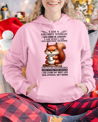 I AM A GRUMPY WOMAN, I WAS BORN IN JANUARY - SNOW01 - FMA (SKU09-07-01)