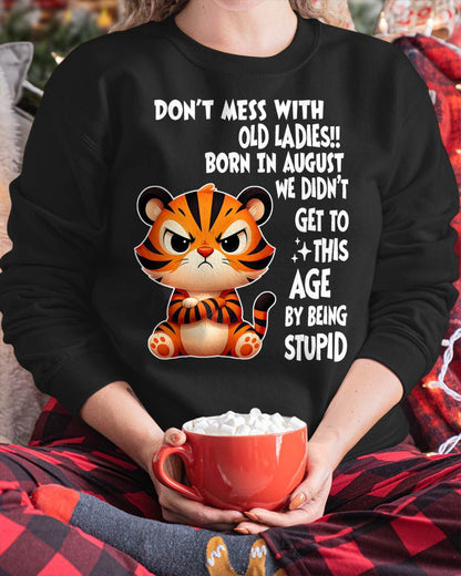 AUGUST SHIRT, DON'T MESS WITH OLD LADIES - SNOW FEMALE08 (SKU2603-20-08)