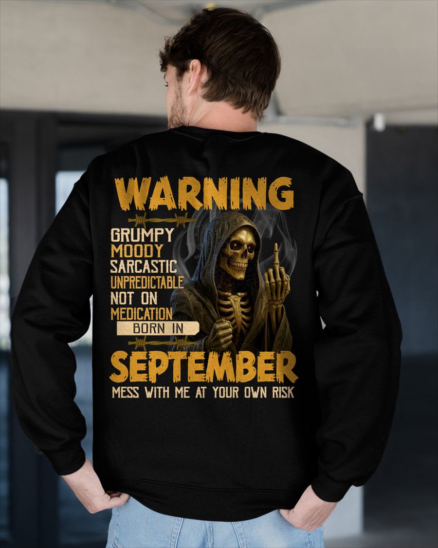 SEPTEMBER - WARNING GRUMPY MOODY - BIRTHDAY T-SHIRT FOR MEN - SNOW09 (SKU26T-01-07-09)