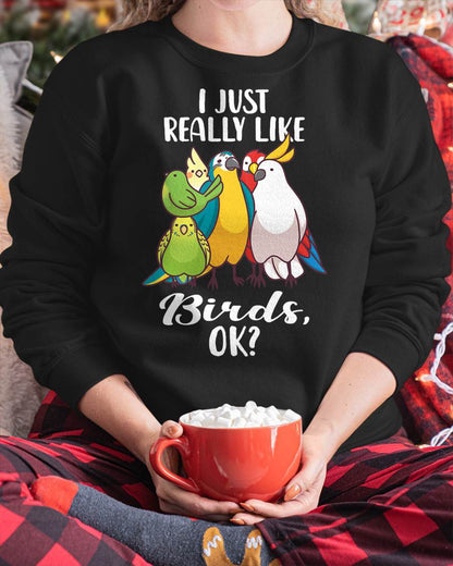 I Just Really Like Birds Parrot Cockatoo Budgerigar T-Shirt