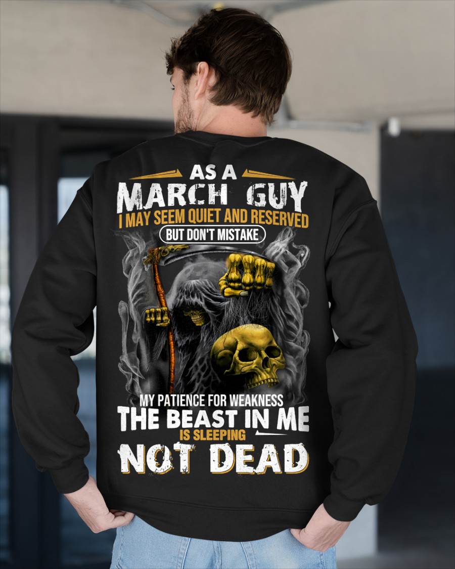MARCH, I MAY SEEM QUIET AND RESERVED BUT DON’T MISTAKE – SNOW MALE03 (SKU08-82-03)