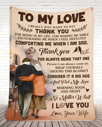 Special Gift For Your Husband Blanket - From Wife (SKU2606-284)