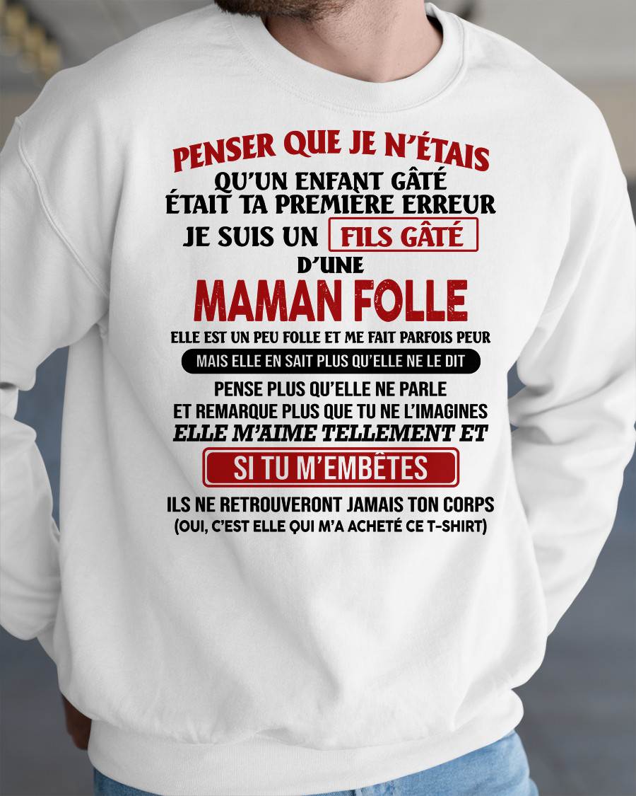 JE SUIS UN FILS GÂTÉ – CADEAU DE MAMAN - fr00 / SNOW00 (SKU12-186)