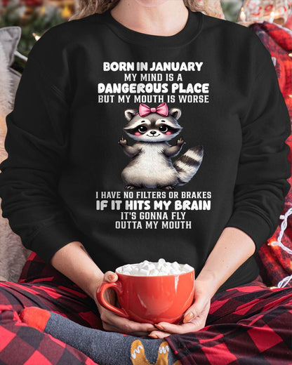 JANUARY RACCOON SHIRT, MY MIND IS A DANGEROUS PLACE - SNOW01 (SKU2603-60-01)