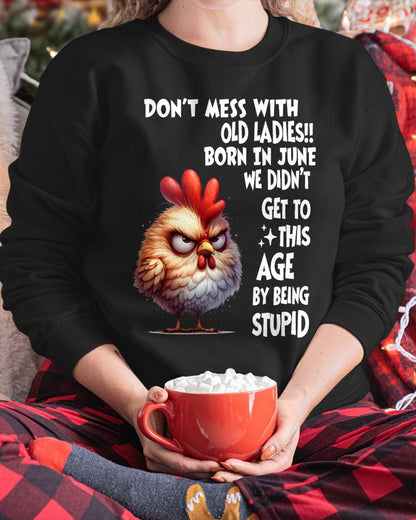 JUNE SHIRT, DON’T MESS WITH OLD LADIES - SNOW06 (SKU2603-133-06)