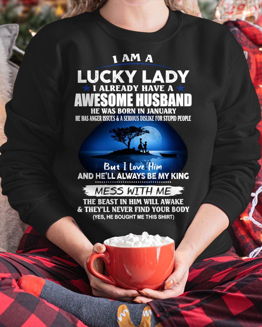 JANUARY, I AM A LUCKY LADY - GIFT T SHIRT FROM HUSBAND TO WIFE - SNOW01 (SKU2602-188-01)