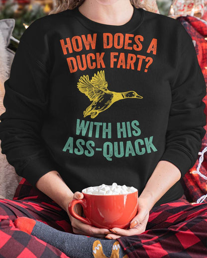 How Does a Duck Fart, Funny Duck T-shirt for Hunters T-Shirt
