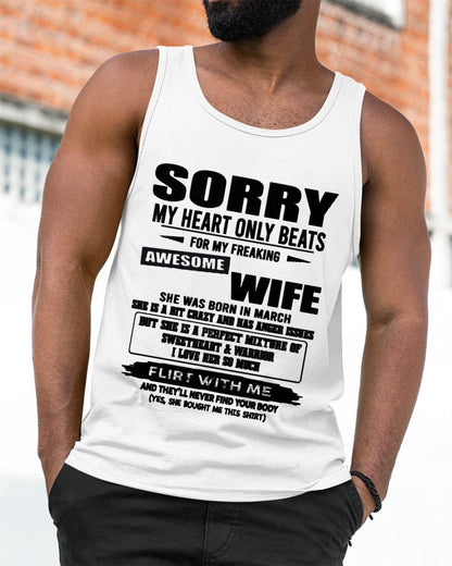 MARCH, SORRY MY HEART ONLY BEATS FOR MY FREAKING AWESOME WIFE – SNOW MALE03 (SKU26T-01274-03)