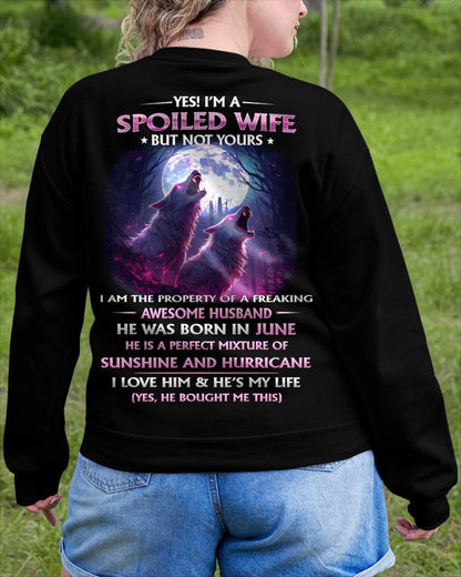 JUNE - YES! I'M A SPOILED WIFE - Gift for Wife From Husband T-SHIRT - SNOW06 (SKU26T-0182-06)
