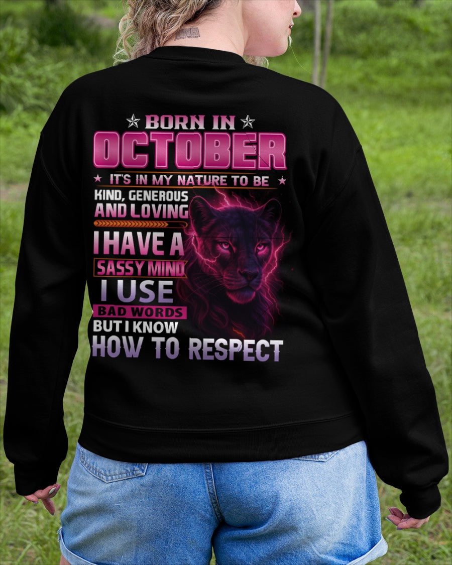 Born in October T-Shirt – Sassy Mind, Respect Quote Panther Design - FMA SNOW10 (SKU09-24-10)