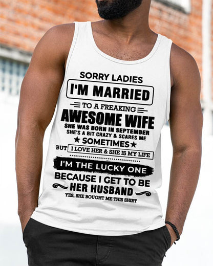 SEPTEMBER, SORRY LADIES I’M MARRIED T-SHIRT, Gift from wife - SNOW09 (SKU26T-01136-09)